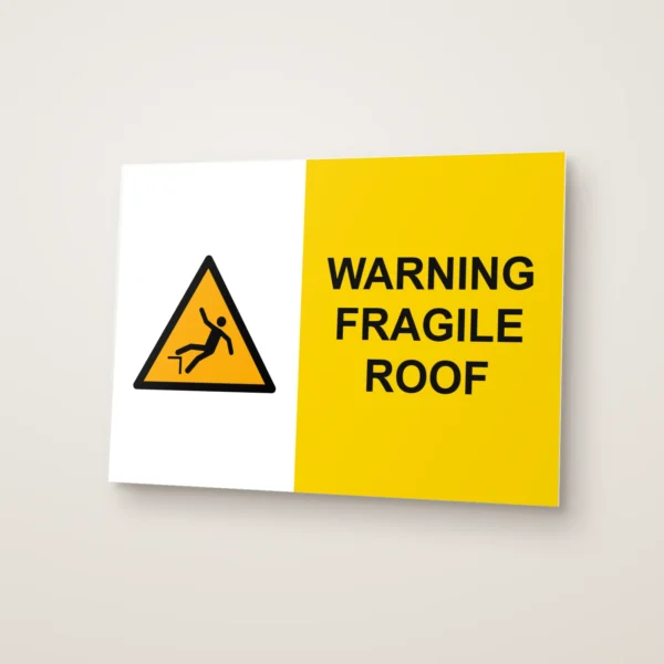 Warning Fragile Roof Sign